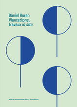 Daniel Buren. Plantations, travaux in situ - À PARAÎTRE