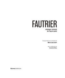 Fautrier, catalogue raisonné de l'œuvre peint