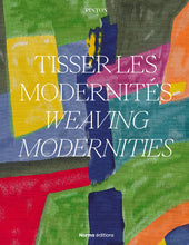 Tisser les modernités - À PARAÎTRE LE 16 OCTOBRE