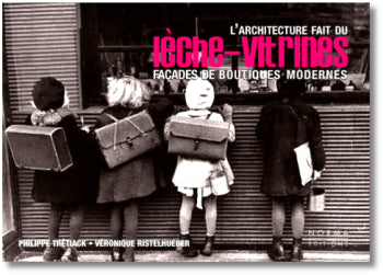 L’architecture fait du lèche-vitrines