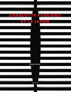 Charlotte Perriand et le Japon – Editions Norma