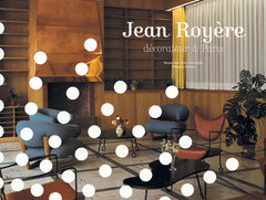 Jean Royère: Decorator in Paris (out of stock) – Editions Norma