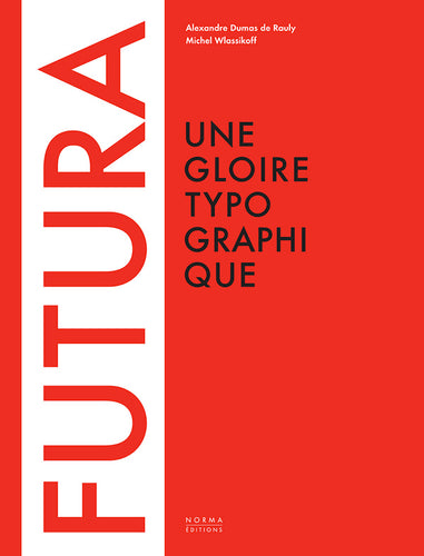 Futura, une gloire typographique