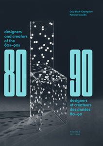 DESIGNERS ET CRÉATEURS DES ANNÉES 80-90