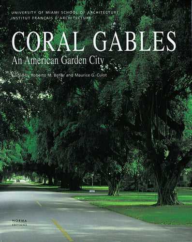 Coral Gables. Une ville-jardin en Floride