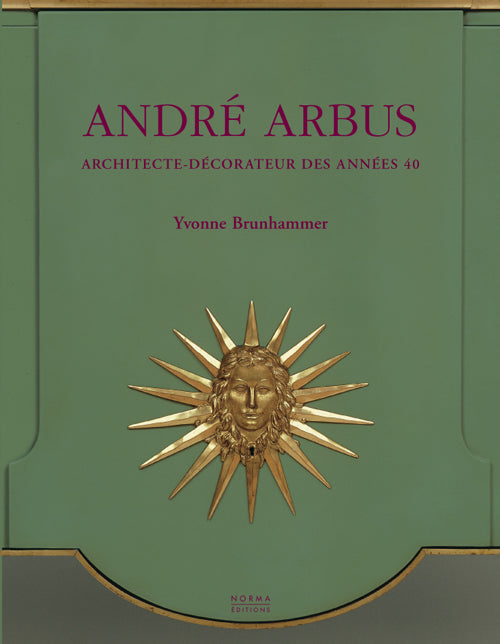 André Arbus. Architecte-décorateur des années 40
