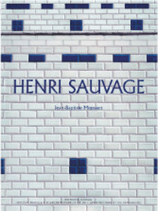 Henri Sauvage. 1873-1932