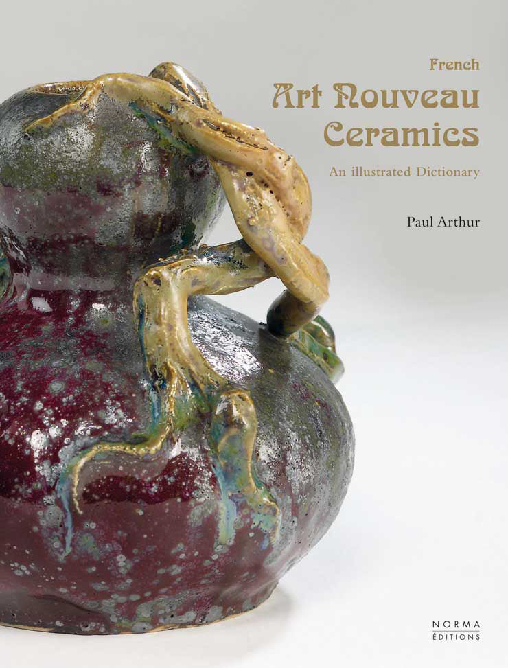 FRENCH ART NOUVEAU CERAMICS: An Illustrated Dictionary – Editions