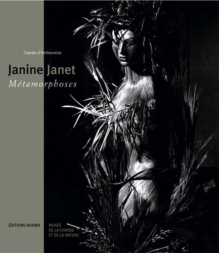 Janine Janet. Métamorphoses