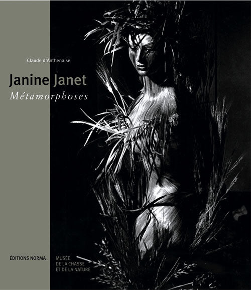 Janine Janet. Métamorphoses