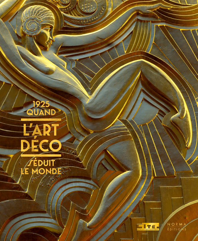 1925, quand l'Art déco séduit le monde (broché) – Editions Norma